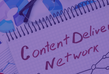Everything You Need to Know About Content Delivery Networks (CDN)